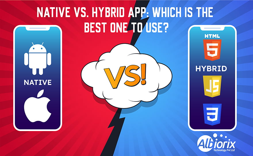 Native App vs Hybrid App: Which is the Best One to Use?
