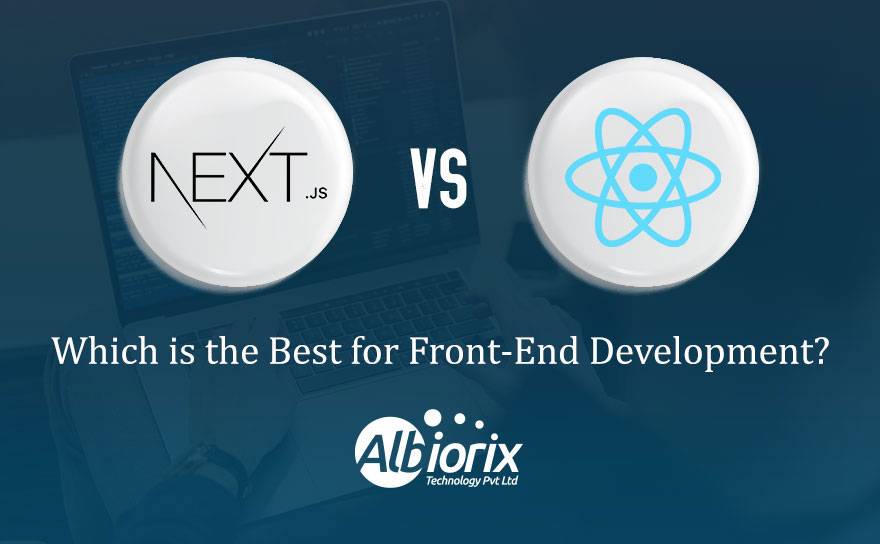 Next JS vs React: Which Framework Should You Opt For Front-End Development?