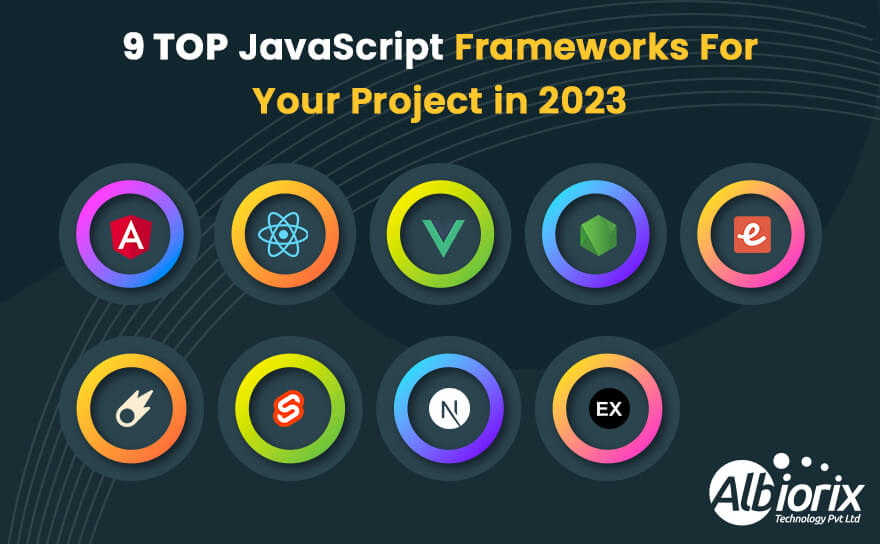9 Best JavaScript Frameworks To Choose in 2023