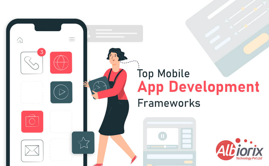 Top 11 Mobile App Development Frameworks For 2023