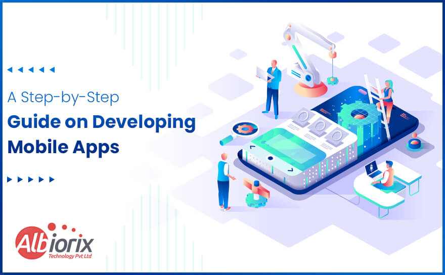 Mobile App Development for Businesses – The Comprehensive Guide 2023