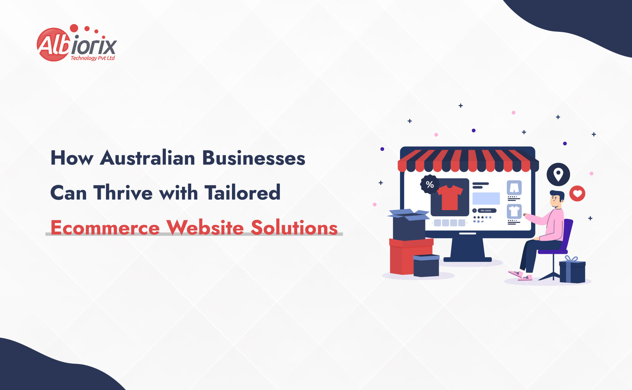 How Australian Businesses Can Thrive with Tailored Ecommerce Website Solutions