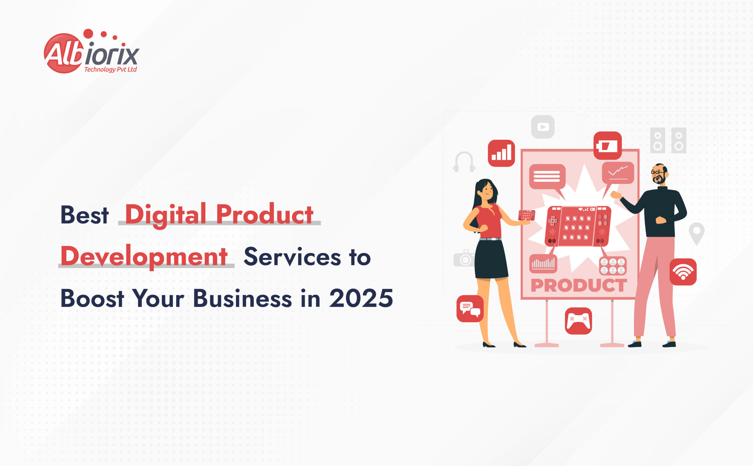 Best Digital Product Development Services to Boost Your Business in 2025