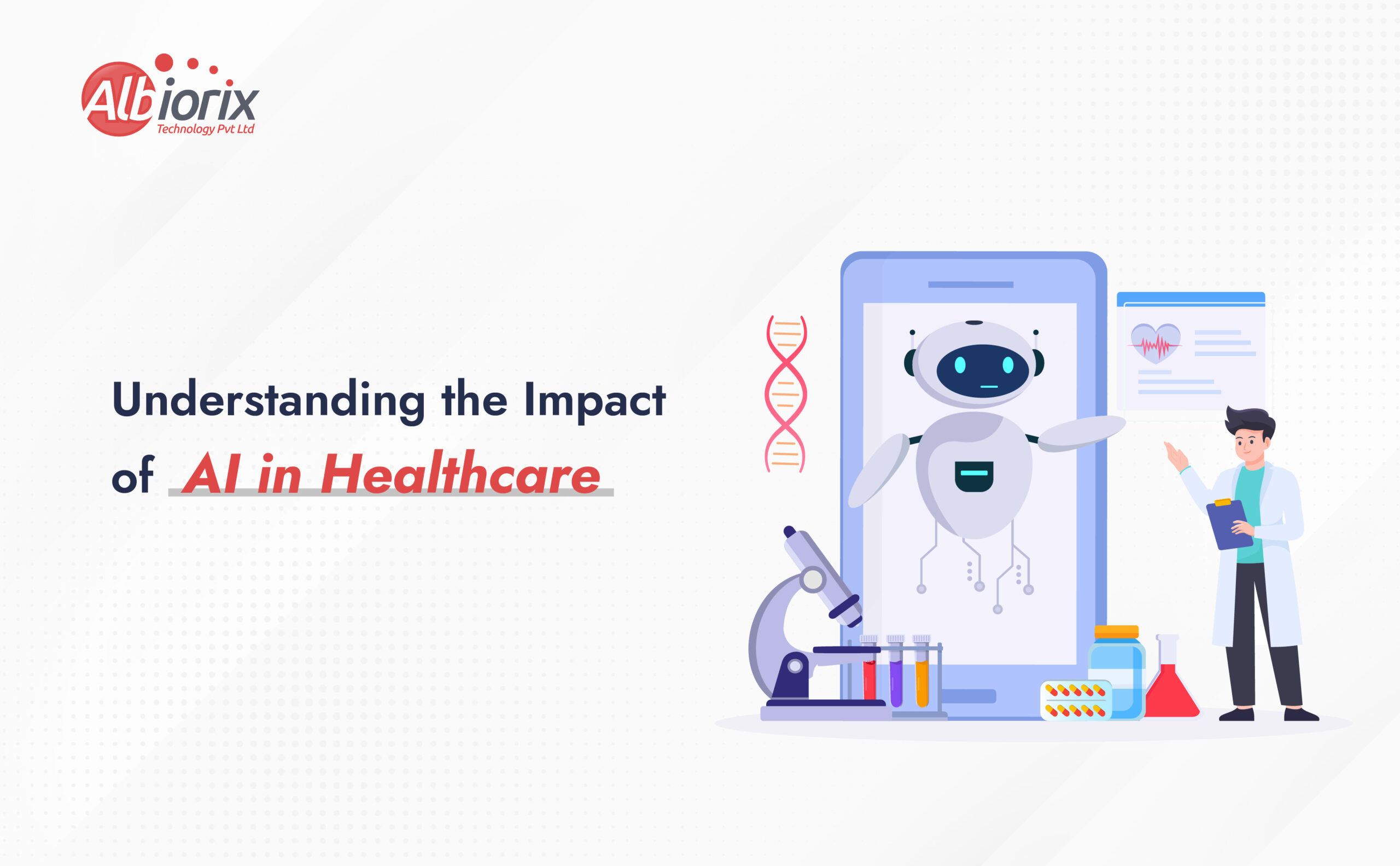 Understanding the Impact of AI in Healthcare
