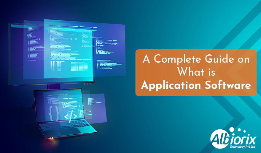 What is Application Software? A Better Guide