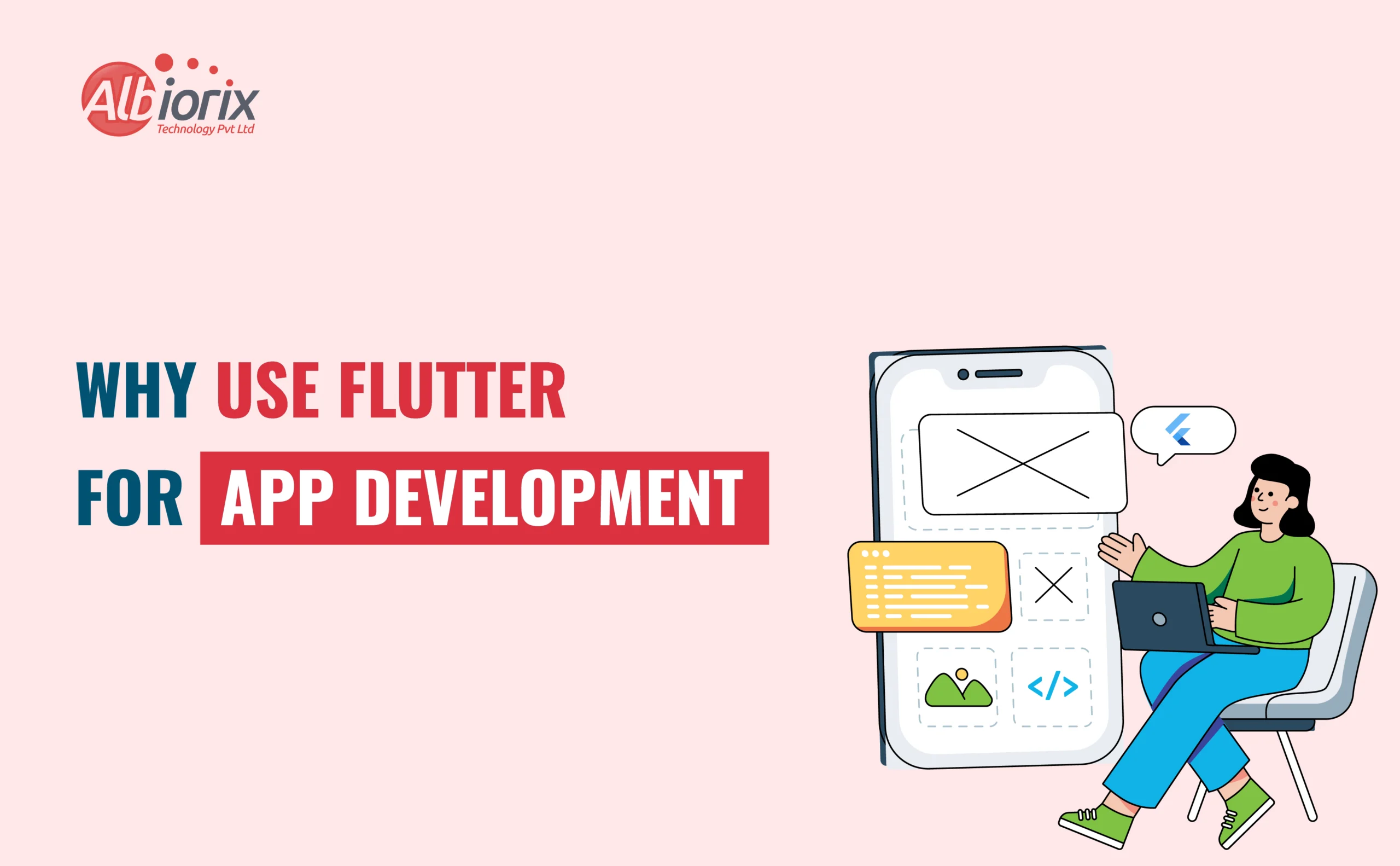 Why Business Choose Flutter for Better and Fast App Development