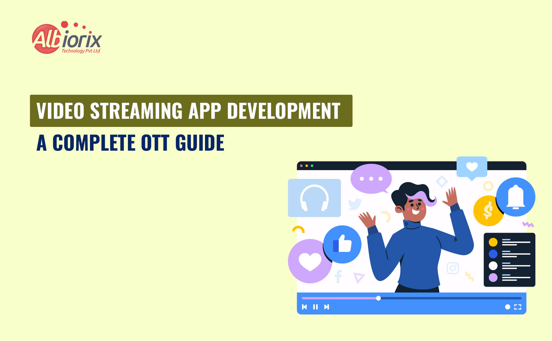 Video Streaming App Development: A Complete Guide + Cost, Features & Monetization