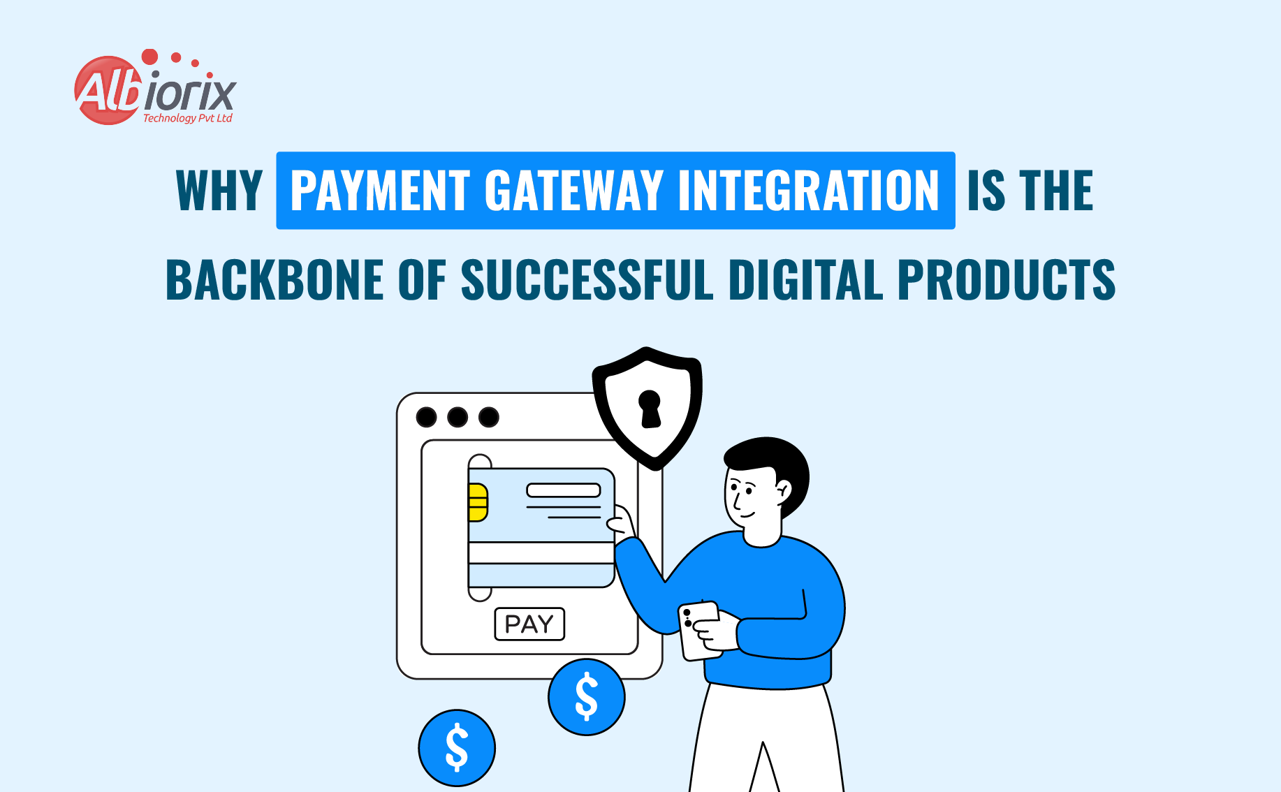 Why Payment Gateway Integration Is The Successful For Digital Products 