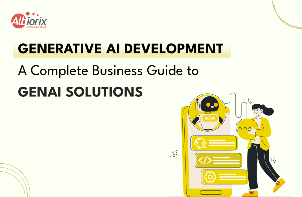 Generative AI Development: A Ultimate Business Guide to GenAI Solutions in 2026